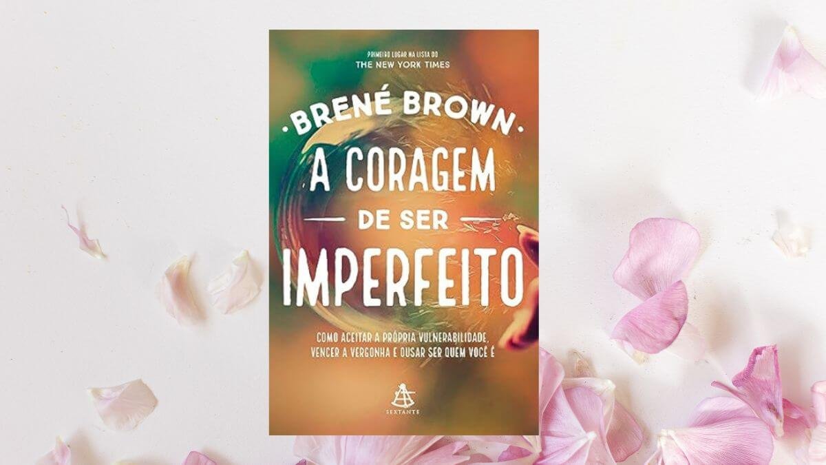 livro A coragem de ser imperfeito
