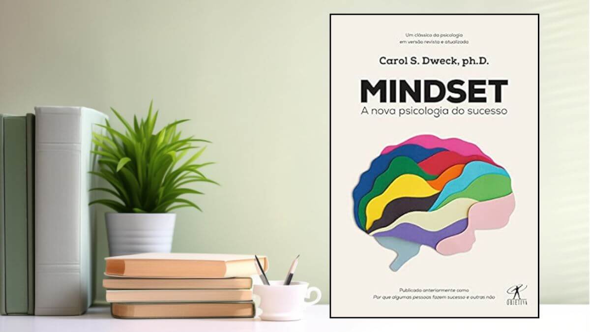 Mindset: A nova psicologia do sucesso
